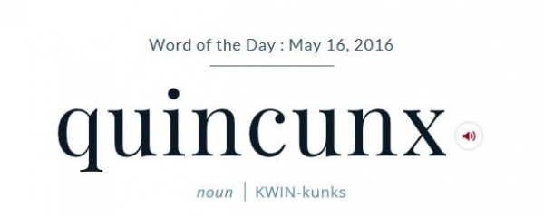 Word Of The Day - quincunx