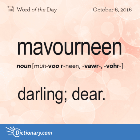 Word Of The Day "Mavourneen"