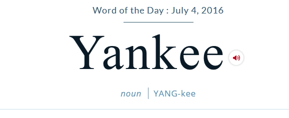 Word Of The Day - Yankee