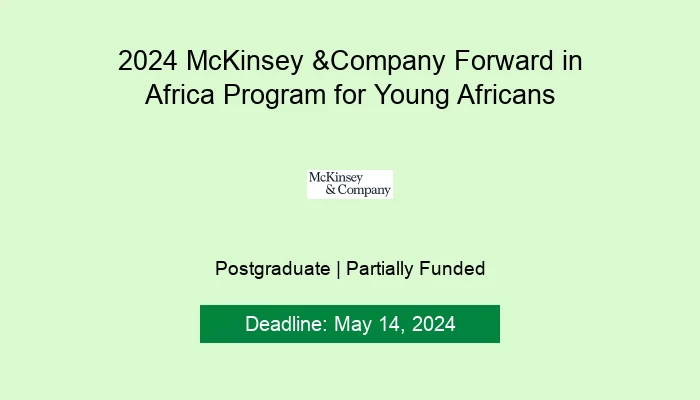 2024 McKinsey &Company Forward in Africa Program for Young African