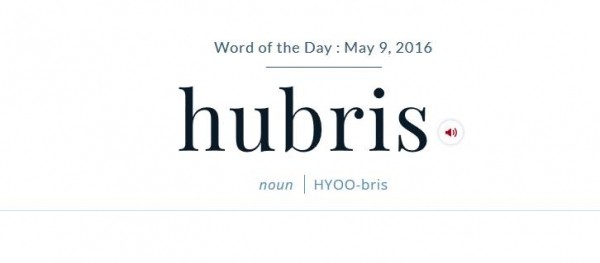 [vocab] Word Of The Day - Hubris