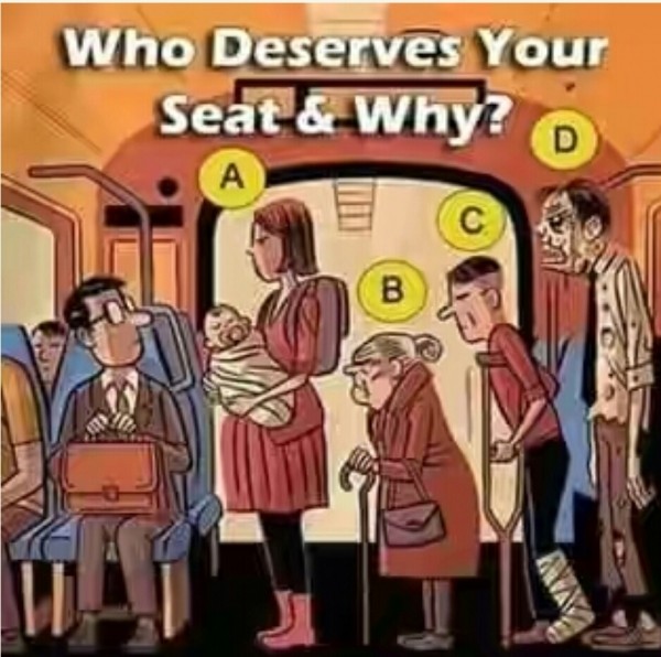 Who Deserve Your Seat And Why?