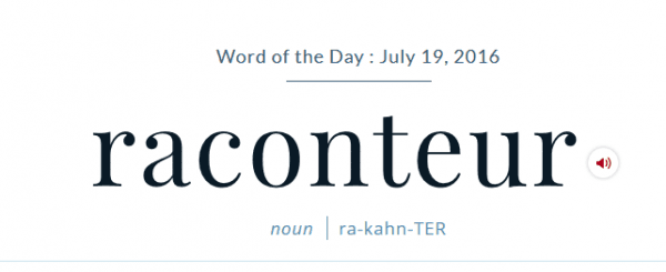 Word Of The Day - Raconteur