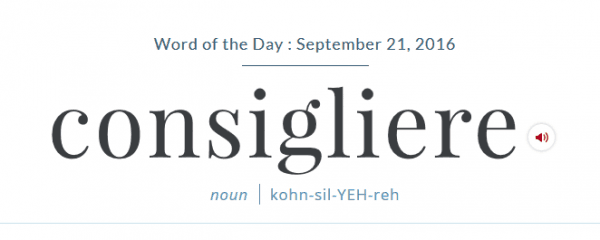 Word Of The Day - Consigliere