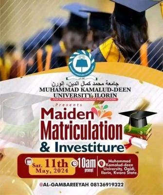 Muhammad kamalud-deen University Ilorin announces maiden matriculation ceremony