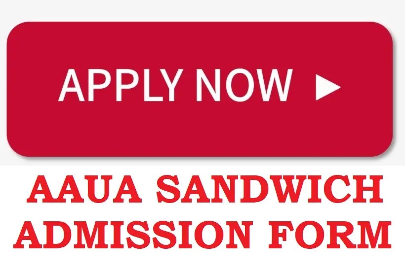 AAUA Sandwich Admission Form 2024/2025 Session - How To Apply