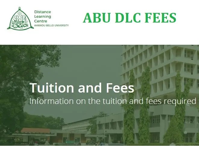 ABU Part Time (DLC) School Fees For Fresh Students 2024/2025 Session