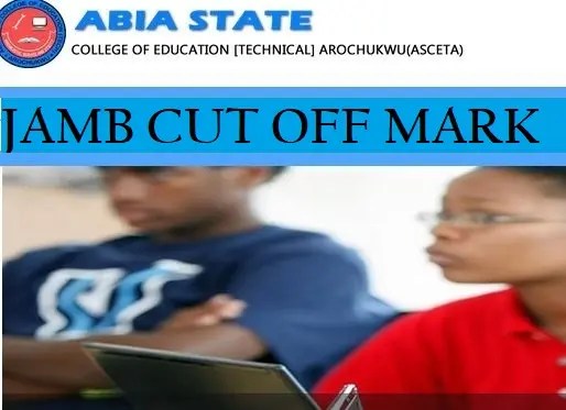 ASCETA JAMB Cut Off Mark For All Courses 2024/2025 Academic Session