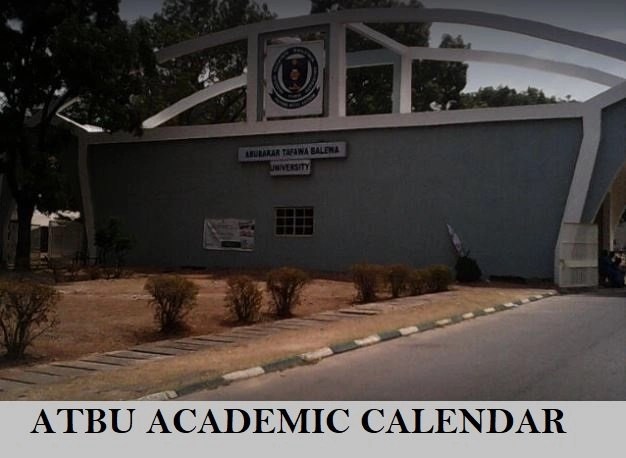 ATBU Undergraduate Academic Calendar 2023/2024 Academic Session Out