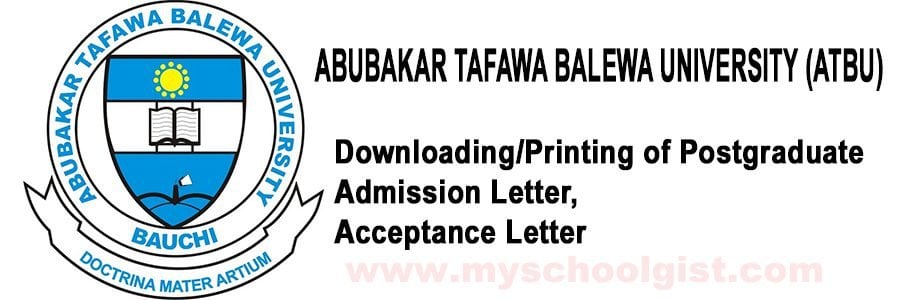 ATBU Postgraduate Acceptance Fee, Admission Letter 2018/2019