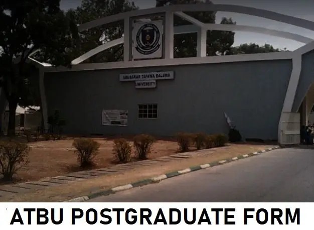 ATBU Postgraduate Admission Form 2024/2025 Session Out - How To Apply