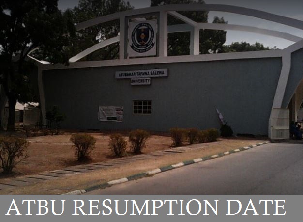 ATBU Resumption Date For Fresh And Returning Students 2024 Announced