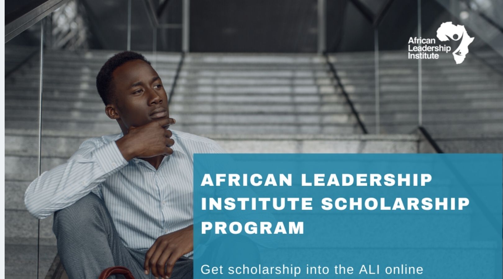 African Leadership Institute ALI Business Development Scholarship Program