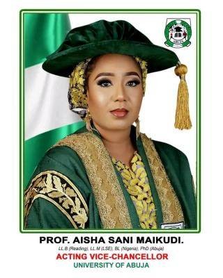 UNIABUJA Governing Council approves the appointment of Prof. Aisha Sani as Acting VC