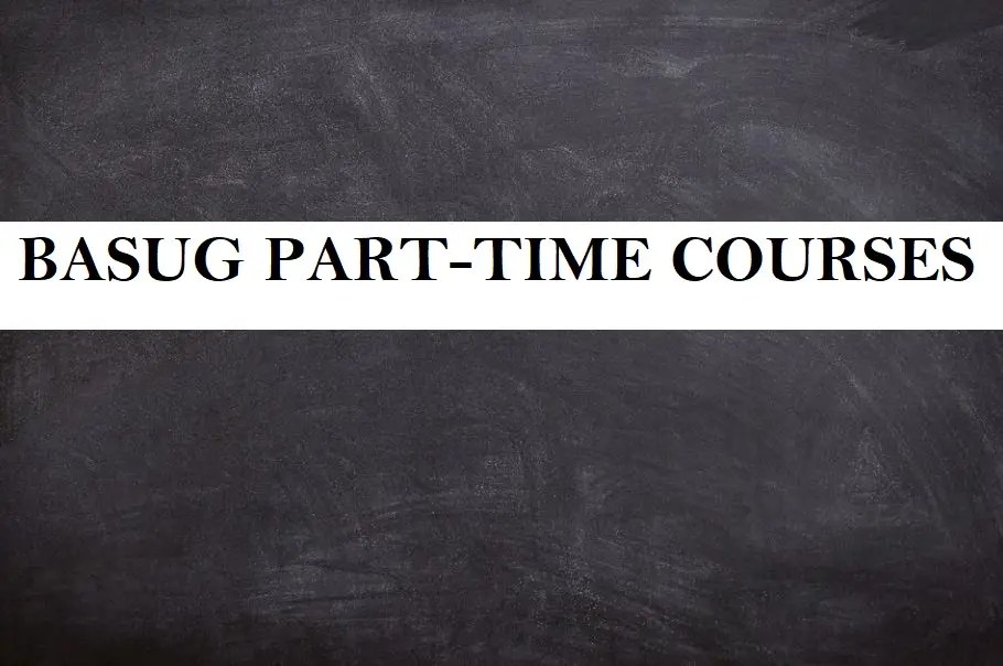 BASUG Part-time Courses And Admission Requirements