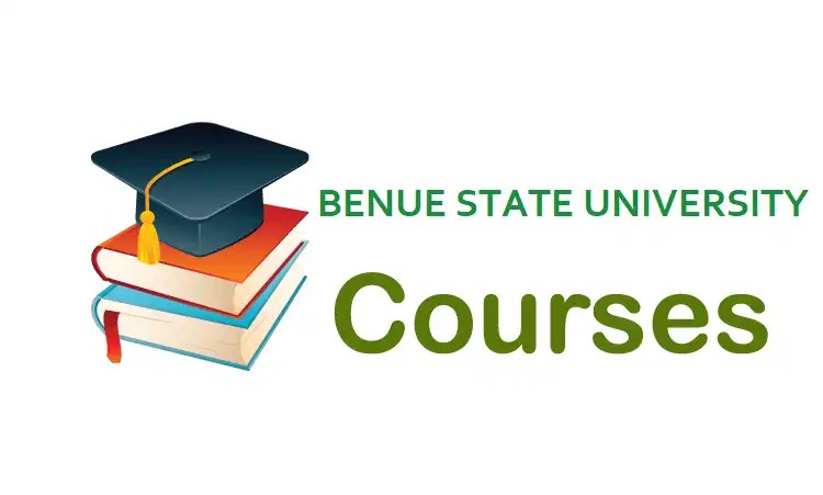 List Of Accredited Courses Offered In BSUM - Benue State University Markurdi