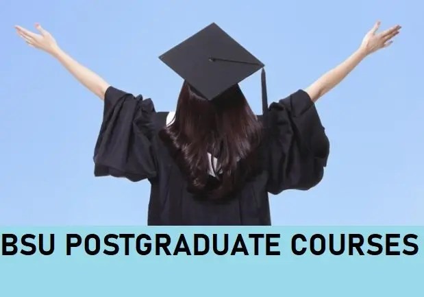 List Of Postgraduate Courses Offered In BSUM