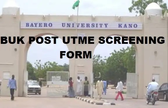 BUK Post UTME/DE Screening Admission Form 2024/2025 Session: How To Apply