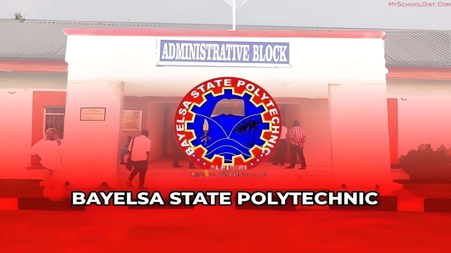 Bayelsa State Poly Post UTME Form 2023/2024