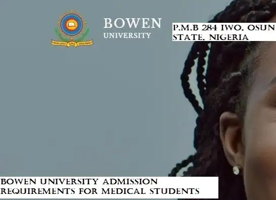 BOWEN University Medical School Admission Requirements For New Students