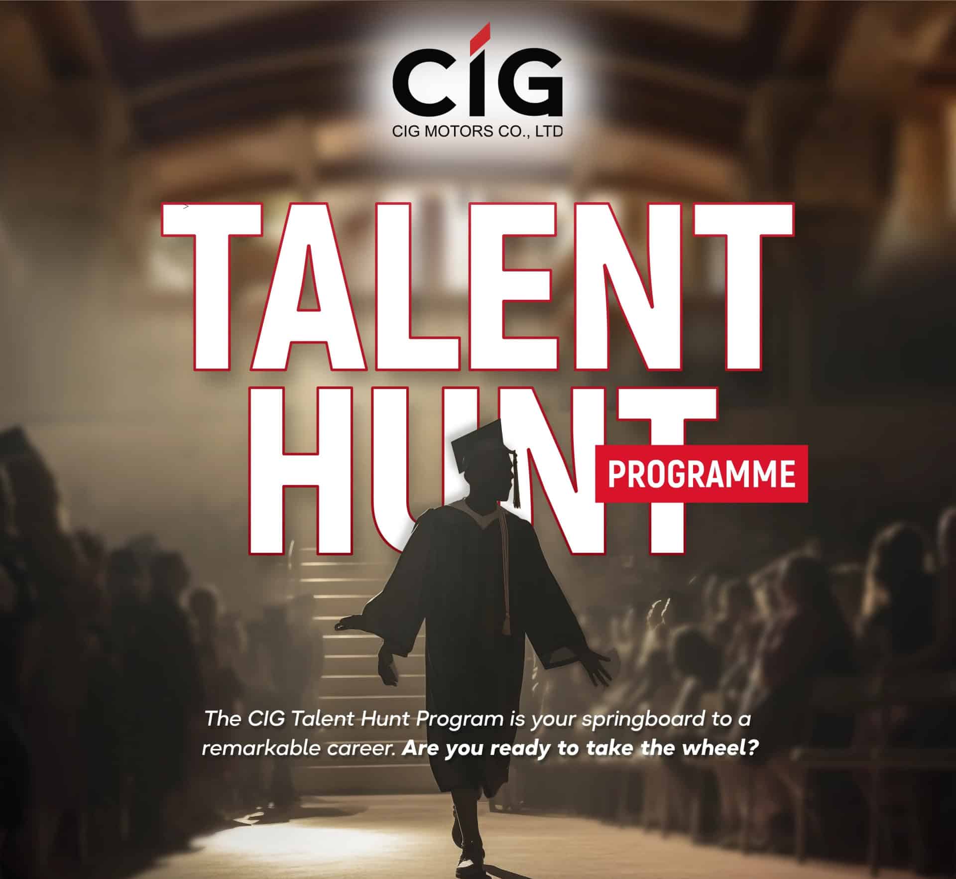 CIG Motors Talent Hunt 2024: Opportunities for Top Graduates