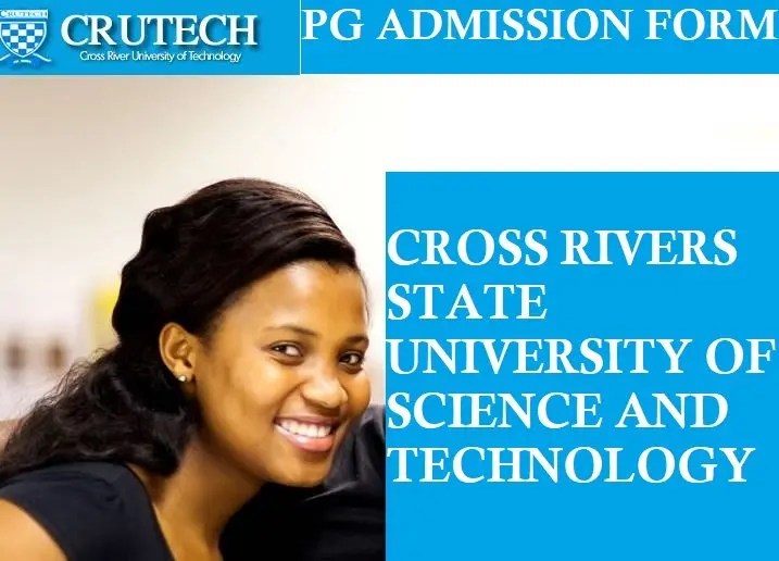 CRUTECH Postgraduate Admission Form 2024/2025 Session Out - How To Apply