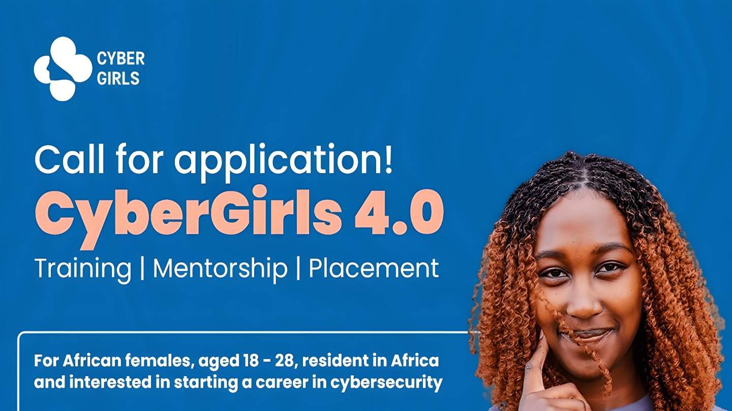 CyberGirls Fellowship 2024: Free Cybersecurity Training in Africa!