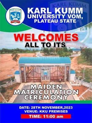 Karl Kumm University announces Maiden Matriculation ceremony