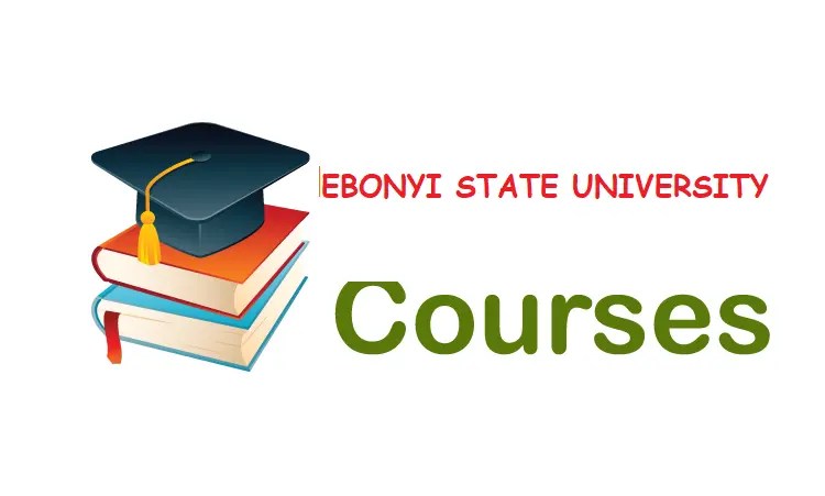 List Of Accredited Courses Offered In EBSU (Ebonyi State University)