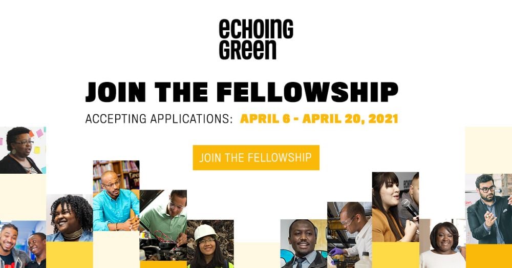 Echoing Green Fellowship 2021 for Innovators Worldwide