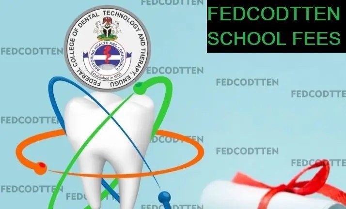 FEDCODTTEN School Fees For Fresh Students 2024/2025 Academic Session