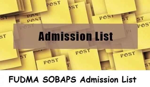 FUDMA SOBAPS Admission List 2024/2025 Session: How To Check