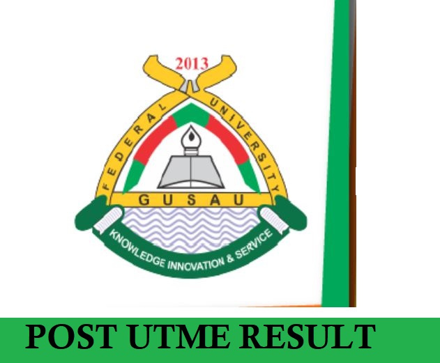 FUGUSAU Post UTME Result 2024/2025 Session - How To Check Your Score