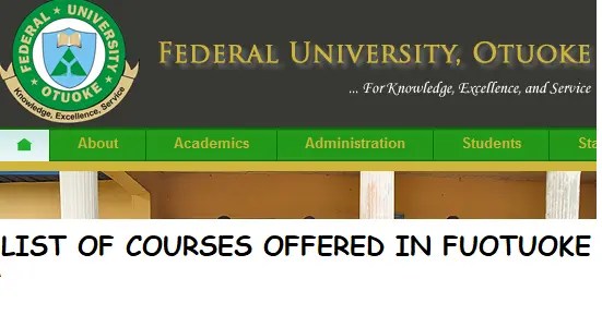 List Of Courses Offered In Federal University Otuoke (FUOTUOKE)