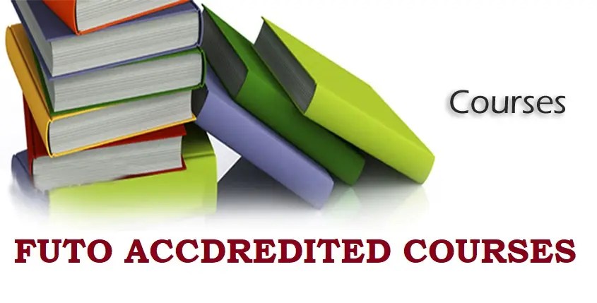 List Of Accredited Courses Offered In Federal University Of Technology Owerri