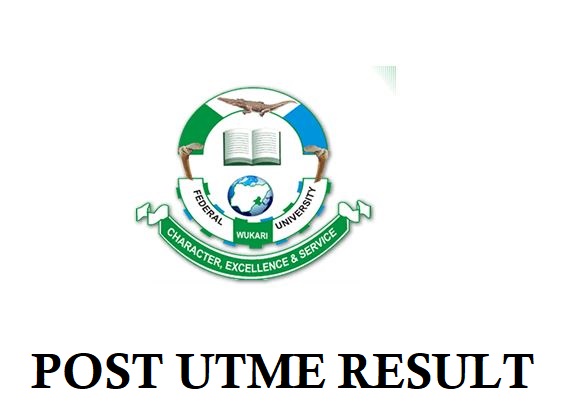 FUWUKARI Post UTME Result 2024/2025 Academic Session - How To Apply