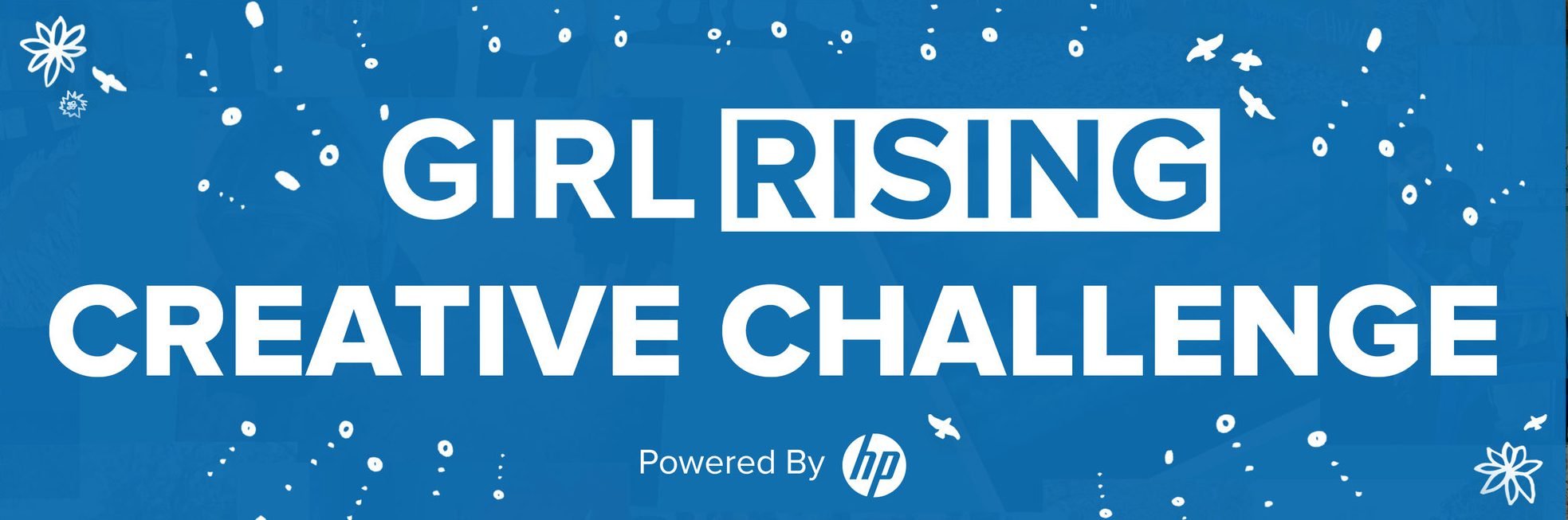 HP Girl Rising Creative Challenge