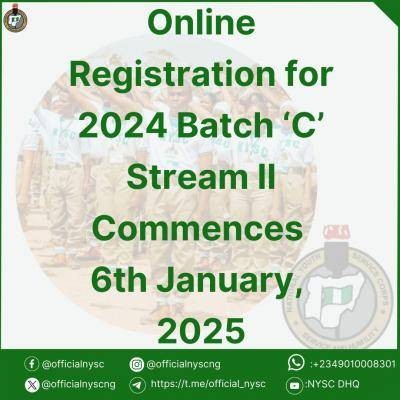 NYSC announces commencement of online registration for 2024 Batch 'C' Stream II