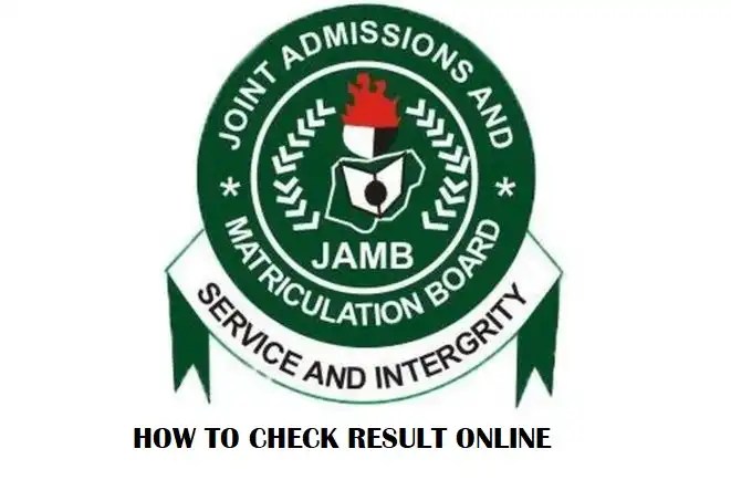 JAMB Result 2023/2024 Out - How To Check Your JAMB Results