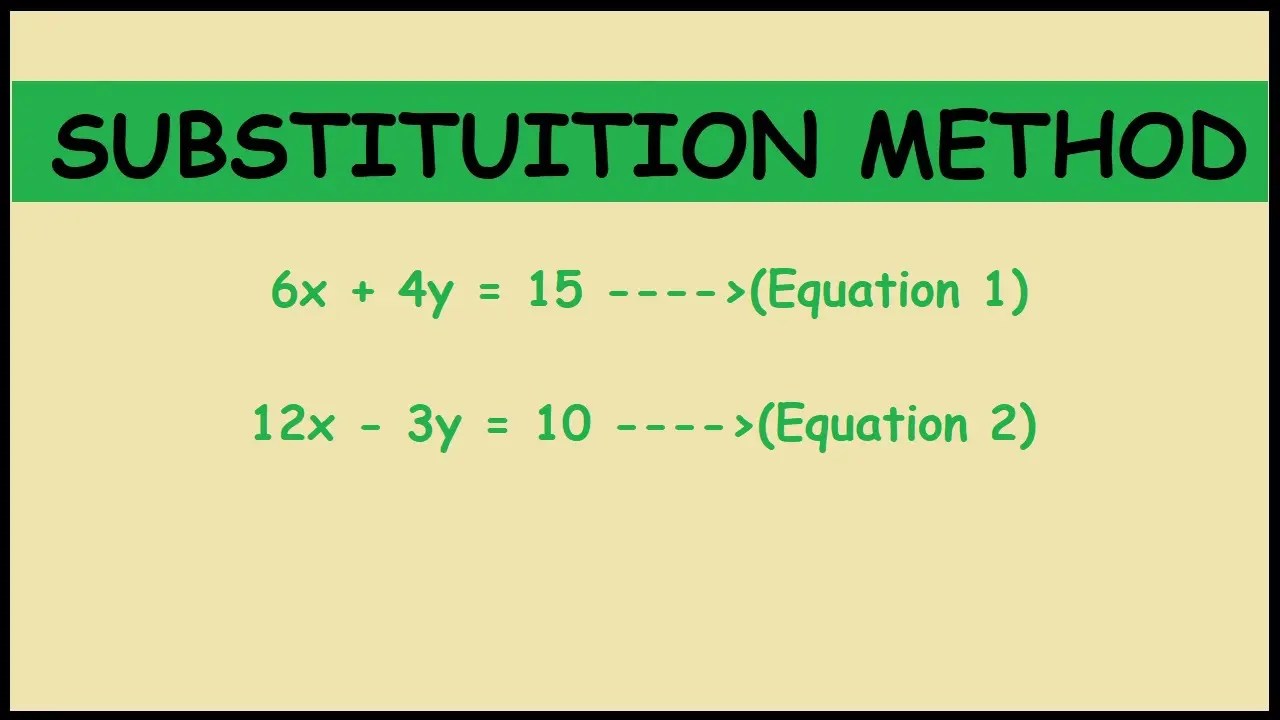 How To Solve Simultaneous Equation Using Substitution Method