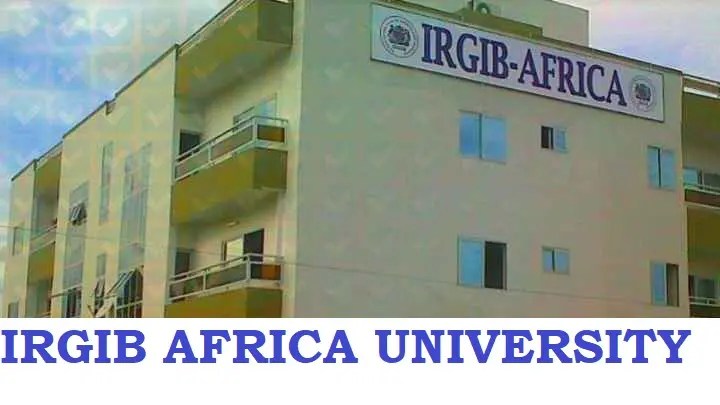 IRGIB Africa University School Fees For Fresh Students 2024/2025 Academic Session