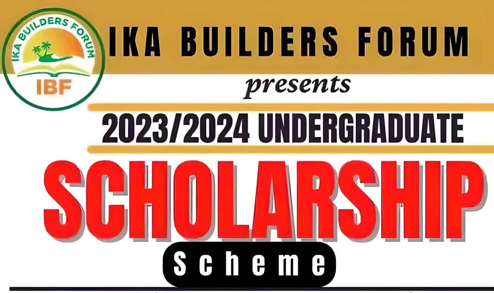 Ika Builders Forum Undergraduate Scholarship 2023/2024