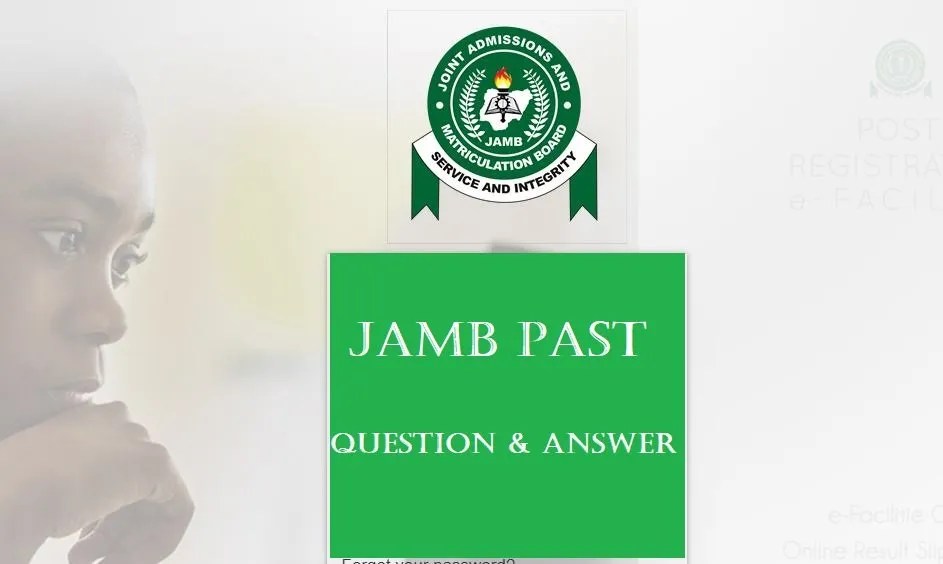 JAMB Past Questions And Answers For All Subjects -1983 To 2024