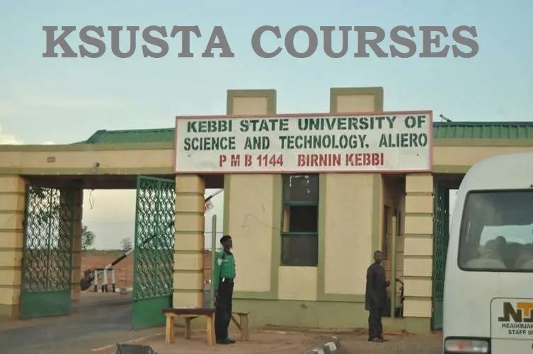 List Of Accredited Courses Offered In KSUST (Kebbi State University Of Science & Technology)