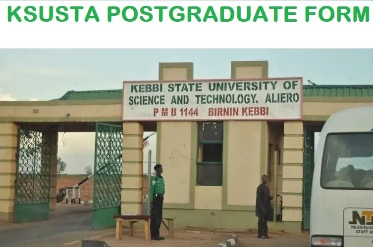 KSUSTA Postgraduate Admission Form 2024/2025 Session - How To Apply