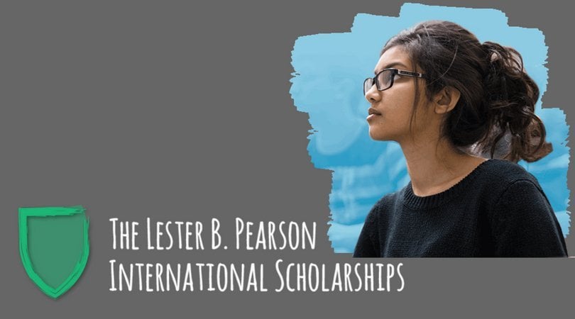 Lester B. Pearson International Scholarship 2022/2023