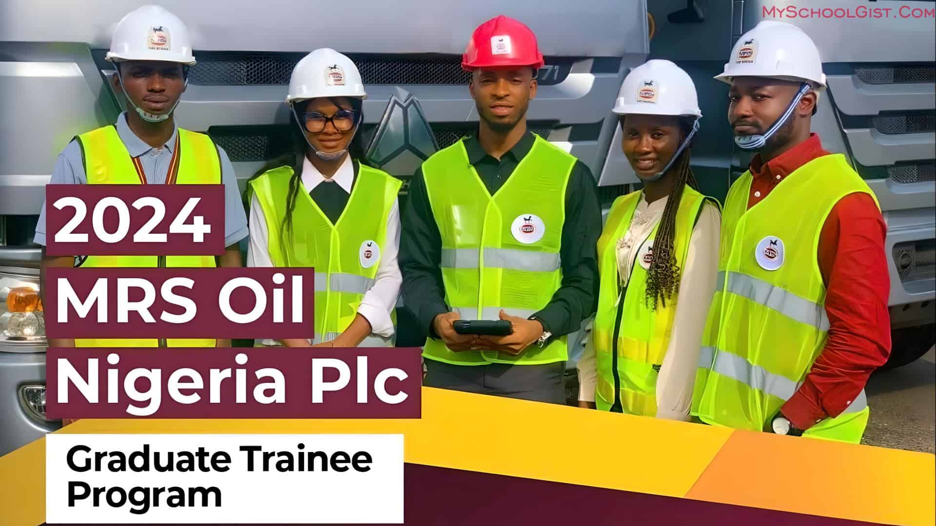 MRS Oil Nigeria Plc Graduate Trainee Programme 2024