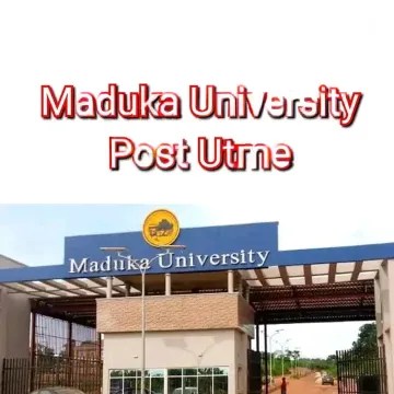 Maduka University Post UTME Screening Admission Form 2024/2025 Session  How To Apply