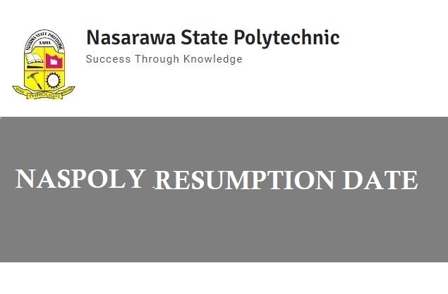 NASPOLY Resumption Date For Fresh & Returning Students 2024 Session