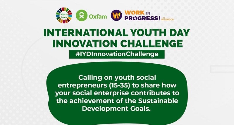 NGYouthSDGs and Oxfam Nigeria International Youth Day Innovation Challenge